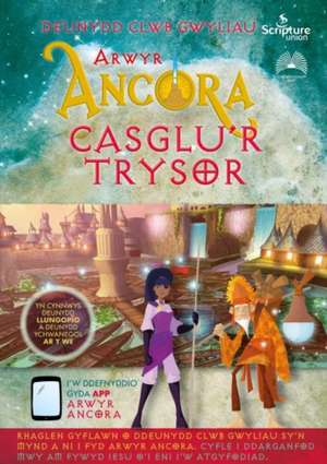 Arwyr Ancora: yn Casglu'r Trysor - Cist Trysor de Sian Roberts