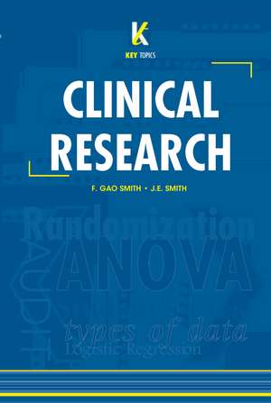 Key Topics in Clinical Research de F. Gao Smith