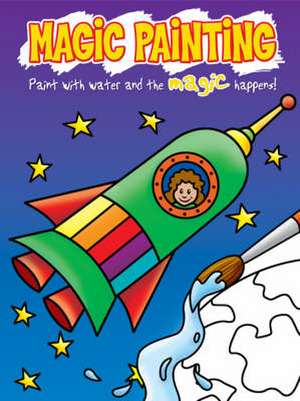 Magic Painting Rocket de Barbara McDowell