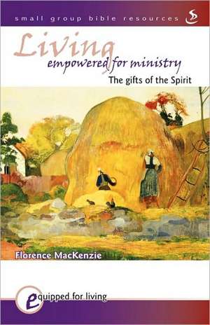 Living Empowered for Ministry