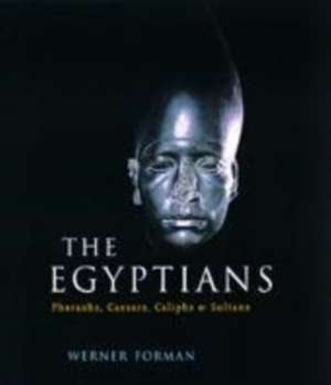 Egyptians de Werner Forman