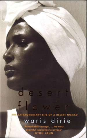 Desert Flower de Waris Dirie