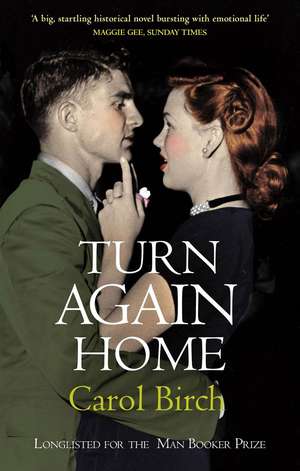 Turn Again Home de Carol Birch