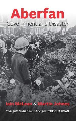 Aberfan - Government and Disaster de McLean Iain