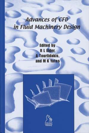 Advances of CFD in Fluid Machinery Design de R Elder