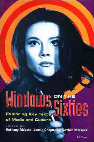 Windows on the Sixties de Anthony Aldgate