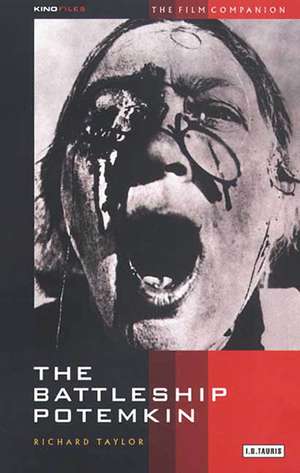 The Battleship Potemkin: The Film Companion de Professor Richard Taylor