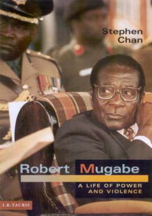 Robert Mugabe de Stephen Chan