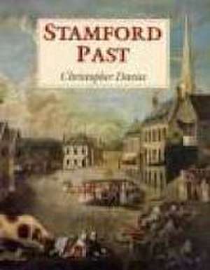 Stamford Past de Christopher Davies