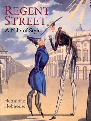 Regent Street de Hermione Hobhouse