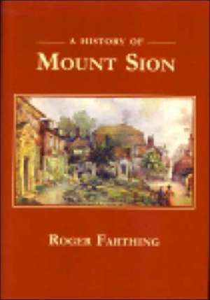 History of Mount Sion de Roger Farthing