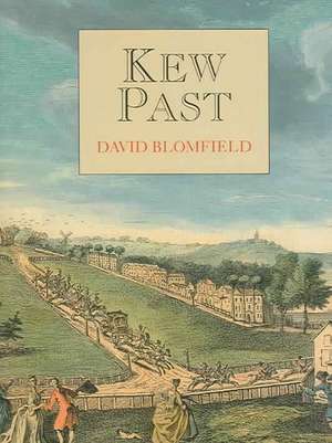 Kew Past de David Blomfield