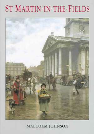 St Martin-In-The-Fields de Malcolm Johnson