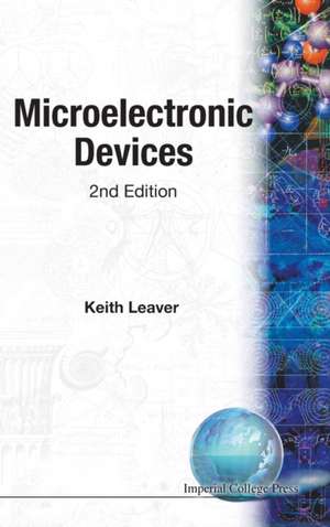 MICROELECTRONIC DEVICES (TB/H) de K Leaver