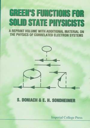 GREEN'S FUNCTIONS FOR SOLID STATE... de S Doniach & E H Sondheimer