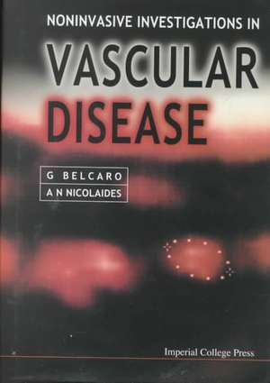 Noninvasive Investigations in Vascular D de G. Belcaro