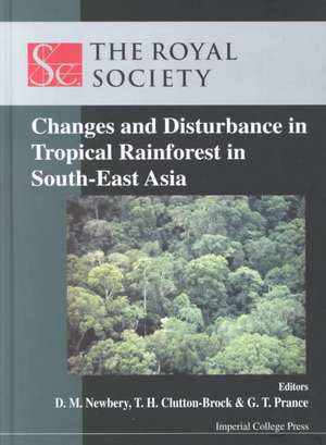 Changes and Disturbance in Tropical Rain Forest in South East Asia de Ghillean T. Prance