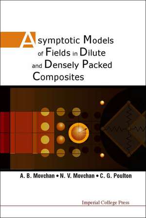 Asymptotic Models of Fields in Dilute an de A. B. Movchan