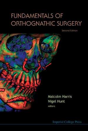 Fundamentals of Orthognathic Surgery de Etc Harris, Malcolm