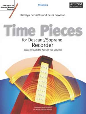 Time Pieces for Descant/Soprano Recorder, Volume 2 de Peter Bowman