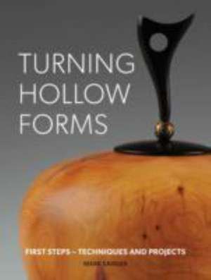 Turning Hollow Forms de M Sanger