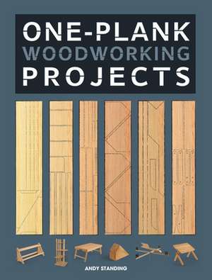 One–Plank Woodworking Projects de A Standing