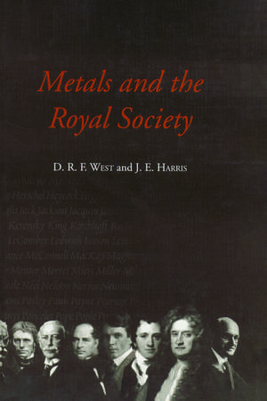 Metals and the Royal Society de D. R. F. West