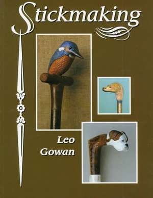 Stickmaking de Leo Gowan