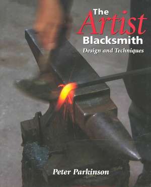 The Artist Blacksmith de Peter Parkinson