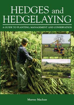 Hedges and Hedgelaying de Murray MacLean