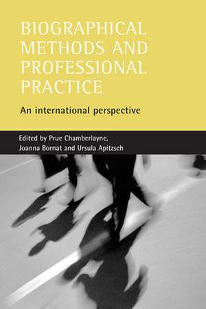 Biographical methods and professional practice: An international perspective de Prue Chamberlayne