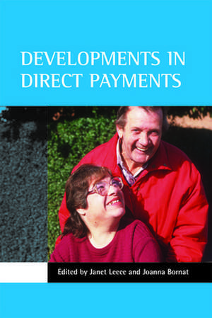 Developments in direct payments de Janet Leece