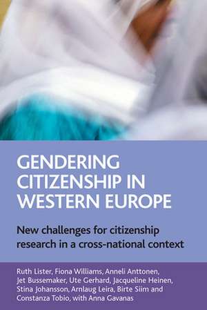 Gendering citizenship in Western Europe – New chal lenges for citizenship research in a cross–nationa l context de Ruth Lister