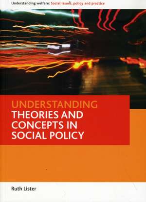 Understanding theories and concepts in social poli cy de Ruth Lister