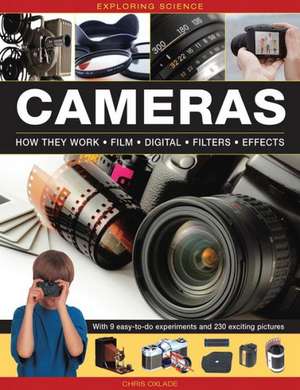Exploring Science: Cameras de Oxlade Chris