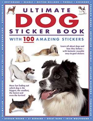 Ultimate Dog Sticker Book de Armadillo Books