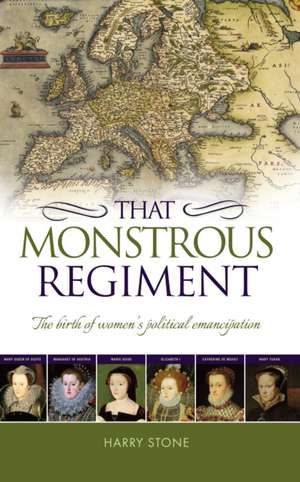 That Monstrous Regiment de Harry Stone