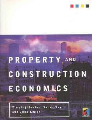 Property and Construction Economics de Tim Eccles