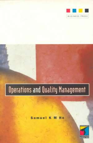 Operations and Quality Management de Sam Ho