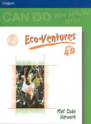 Eco-Ventures: Age 4 to 9 de Hannah Sugar