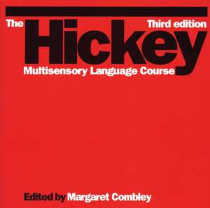 The Hickey Multisensory Language Course 3e de M Combley