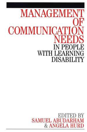 Management of Communication Needs in People with Learning Disability de S Abudarham