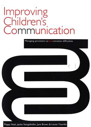 Improving Children's Communication de Poppy Nash
