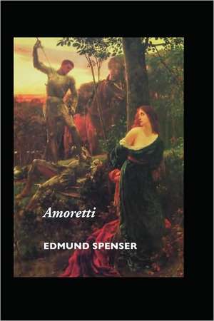 Amoretti de Edmund Spenser