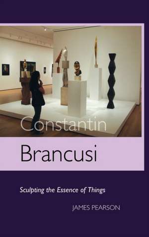 Constantin Brancusi de James Pearson