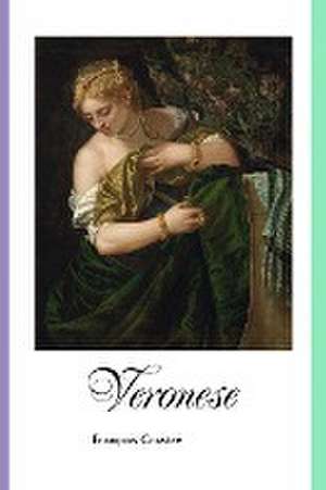 VERONESE de Francois Crastre