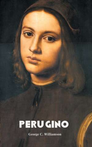 PERUGINO de George Williamson