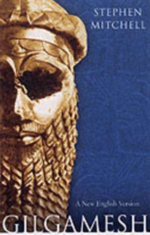 Gilgamesh de Stephen Mitchell