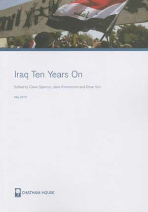 Iraq Ten Years On de Claire Spencer