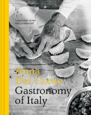 Gastronomy of Italy de Anna Del Conte